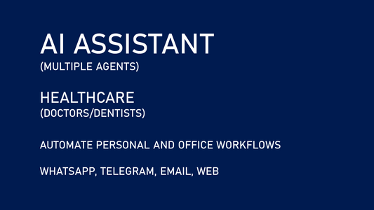 AI Assistant for Healthcare (Doctors/Dentists)